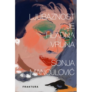 Ljubaznost je hladna vrlina