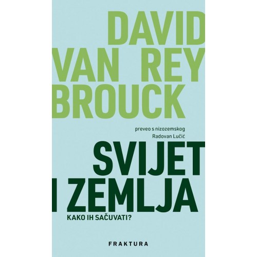 Svijet i zemlja - Kako ih sačuvati?