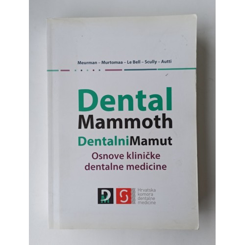 Dentalni Mamut - Osnove kliničke dentalne medicine