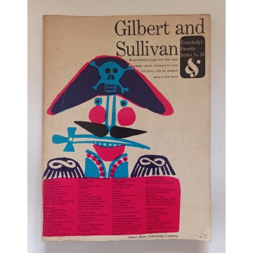 Gilbert and Sullivan - World Famous Songs from Their Most Popular Operas