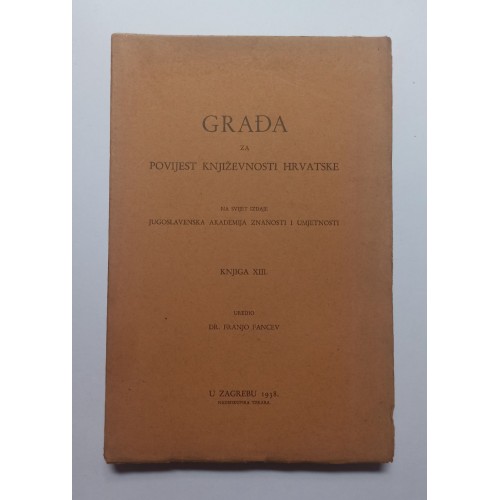 Građa za povijest književnosti hrvatske - knjiga XIII. (1938)