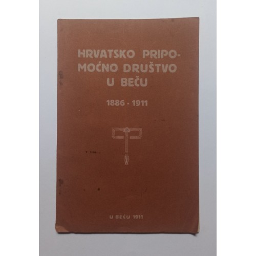 Hrvatsko pripomoćno društvo u Beču 1886-1911