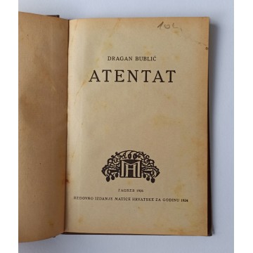 Dragan Bublić - Atentat