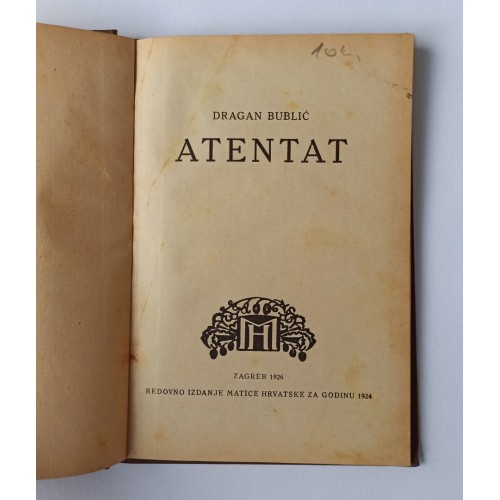 Dragan Bublić - Atentat