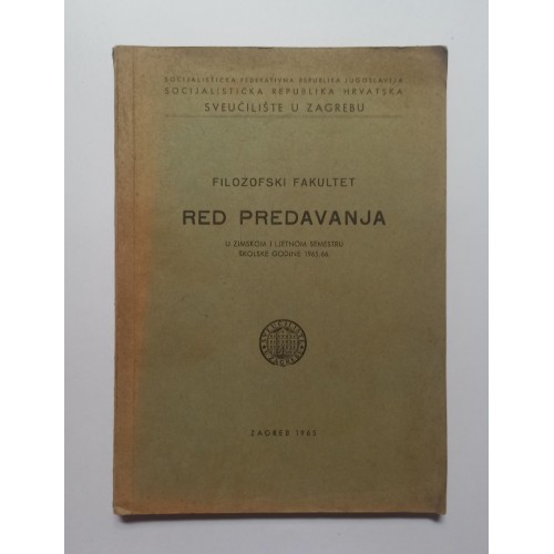 Filozofski fakultet - Red predavanja u zimskom i ljetnom semestru školske godine 1965/1966.