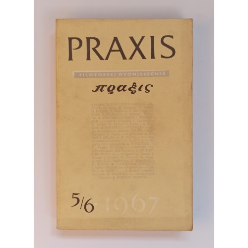 Praxis - Filozofski dvomjesečnik 5-6 / 1967