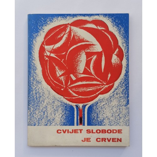 Cvijet slobode je crven