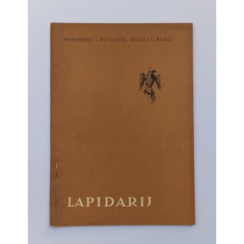 Lapidarij - Zbirka kamenih spomenika pomorskog i povijesnog muzeja u Rijeci