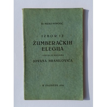 Izbor iz Žumberačkih elegija i ostalih pjesama Jovana Hranilovića