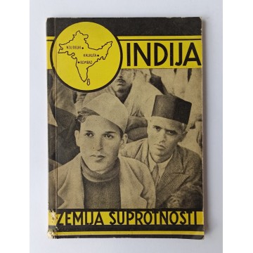 Indija - Zemlja suprotnosti