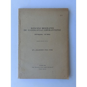 Koncizaj biografioj de Jugoslaviaj esperantistoj
