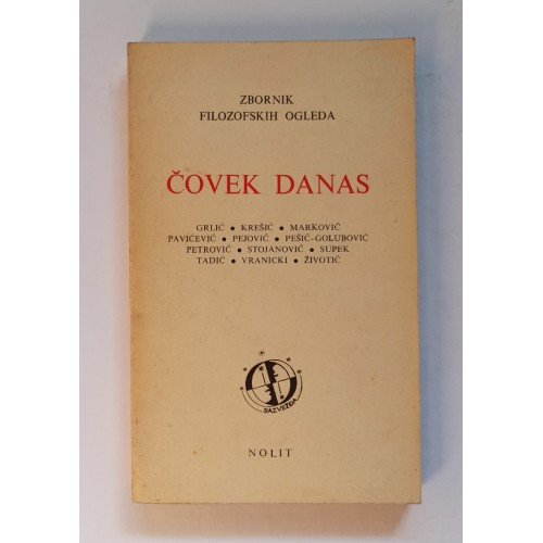 Čovek danas - Zbornik filozofskih ogleda