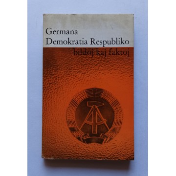 Germana Demokratia Respubliko - Bildoj kaj faktoj