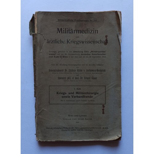 Militärmedizin und ärztliche Kriegswissenschaft
