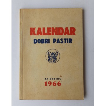 Dobri Pastir - Kalendar za godinu 1966.