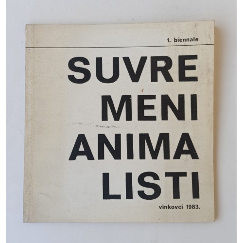 1. Biennale - Suvremeni animalisti