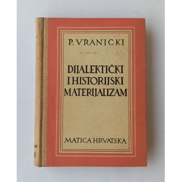 Dijalektički i historijski materijalizam i odabrani tekstovi