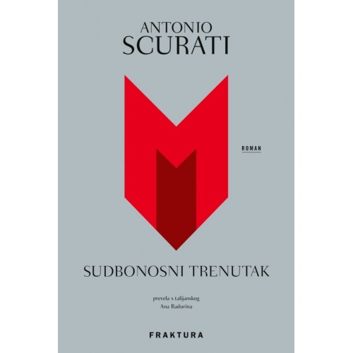 M. Sudbonosni trenutak
