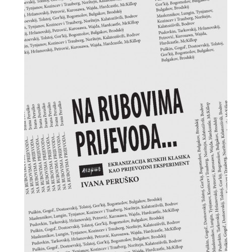 Na rubovima prijevoda - Ekranizacija ruskih klasika kao prijevodni eksperiment