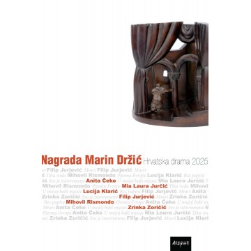 NAGRADA MARIN DRŽIĆ: Hrvatska drama 2025.