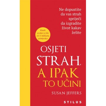 Osjeti strah, a ipak to učini