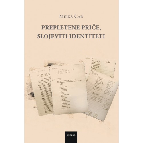 Prepletene priče, slojeviti identiteti