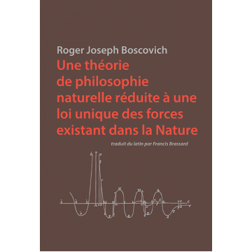 Roger Joseph Boscovich: Une théorie de philosophie naturelle