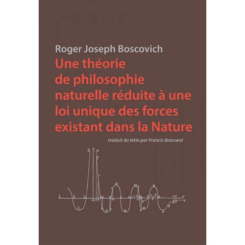 Roger Joseph Boscovich: Une théorie de philosophie naturelle