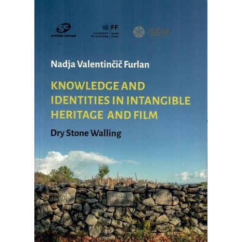 Knowledge and Identities in Intangible Heritage and Film: Dry Stone Walling