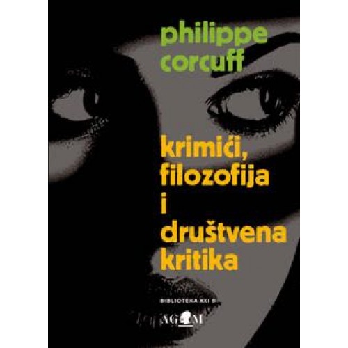 Krimići, filozofija i društvena kritika