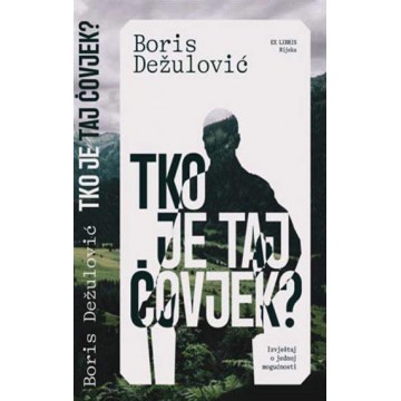 Tko je taj čovjek?
