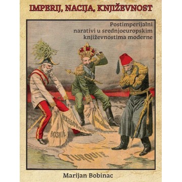 Imperij, nacija, književnost: Postimperijalni narativi u srednjoeuropskim književnostima moderne