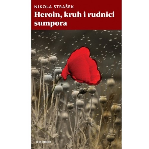 Heroin, kruh i rudnici sumpora