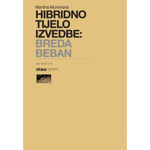 Hibridno tijelo izvedbe: Breda Beban