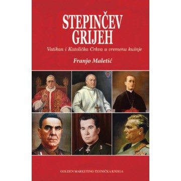 Stepinčev grijeh - Vatikan i Katolička Crkva u vremenu kušnje