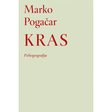 Kras - psihogeografija