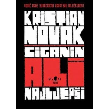 Vodič kroz suvremenu hrvatsku književnost - Kristian Novak: Ciganin, ali najljepši
