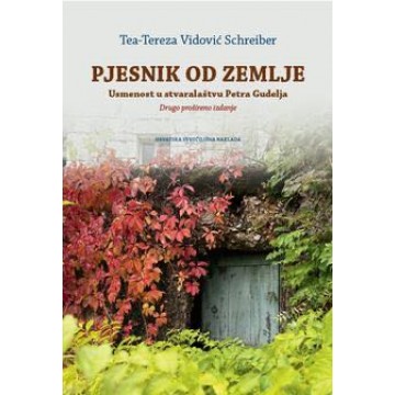 Pjesnik od zemlje - Usmenost u stvaralaštvu Petra Gudelja