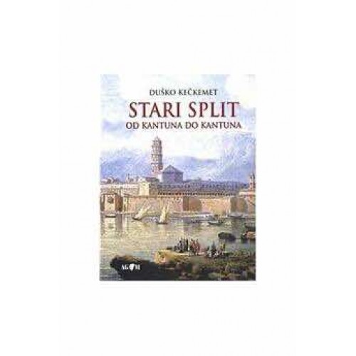Stari Split od kantuna do kantuna