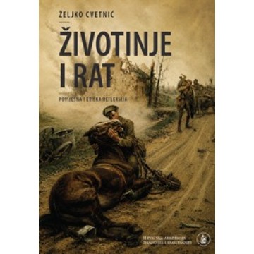 Životinje i rat - Povijesna i etička refleksija